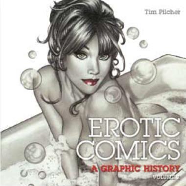 обложка книги Erotic Comics: A Graphic History 2 книга Erotic Comics: A Graphic History 2, автор: Tim Pilcher